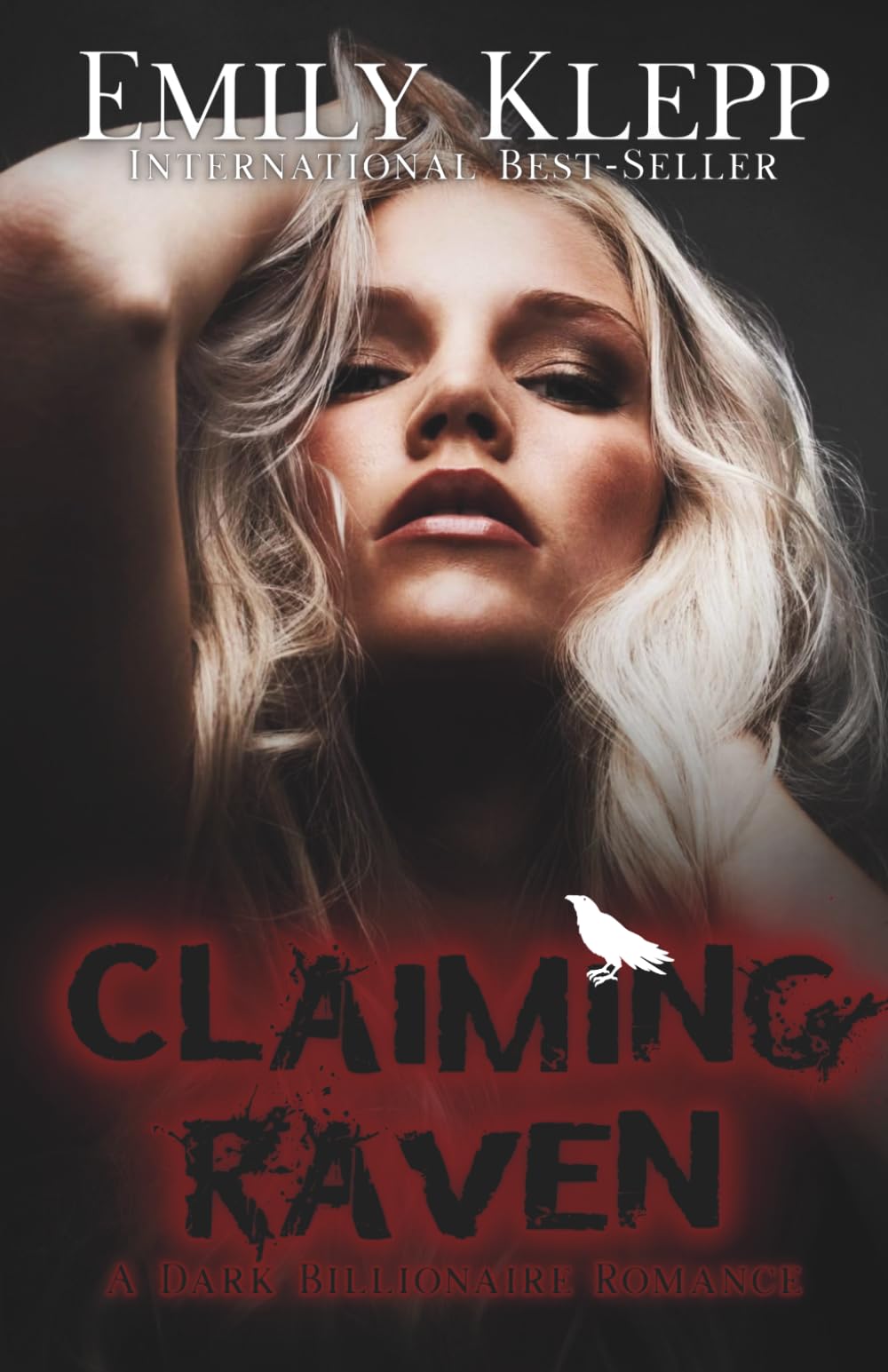 Claiming Raven: A Dark Billionaire Romance