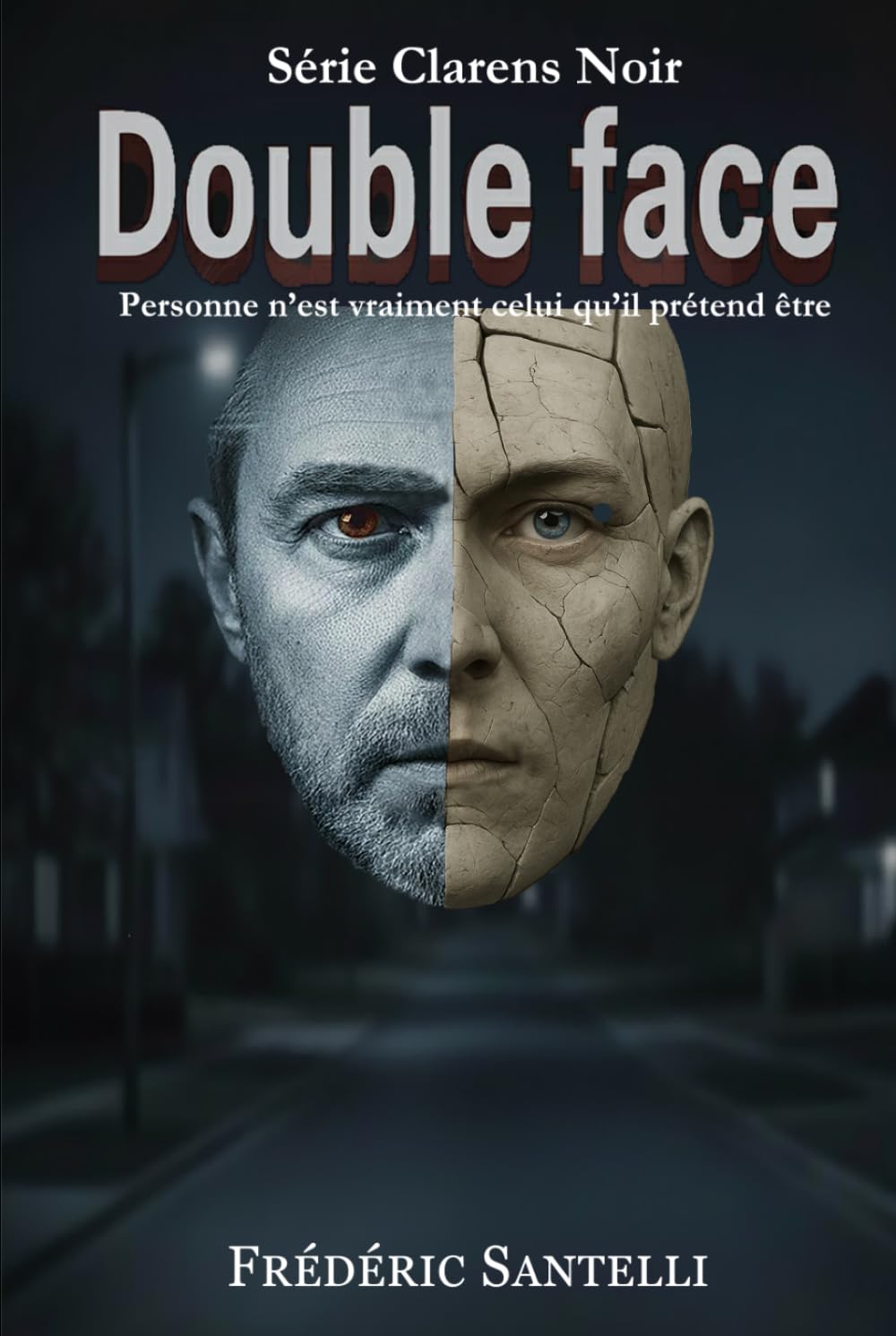 Double face: Personne n’est vraiment celui qu’il prétend être
