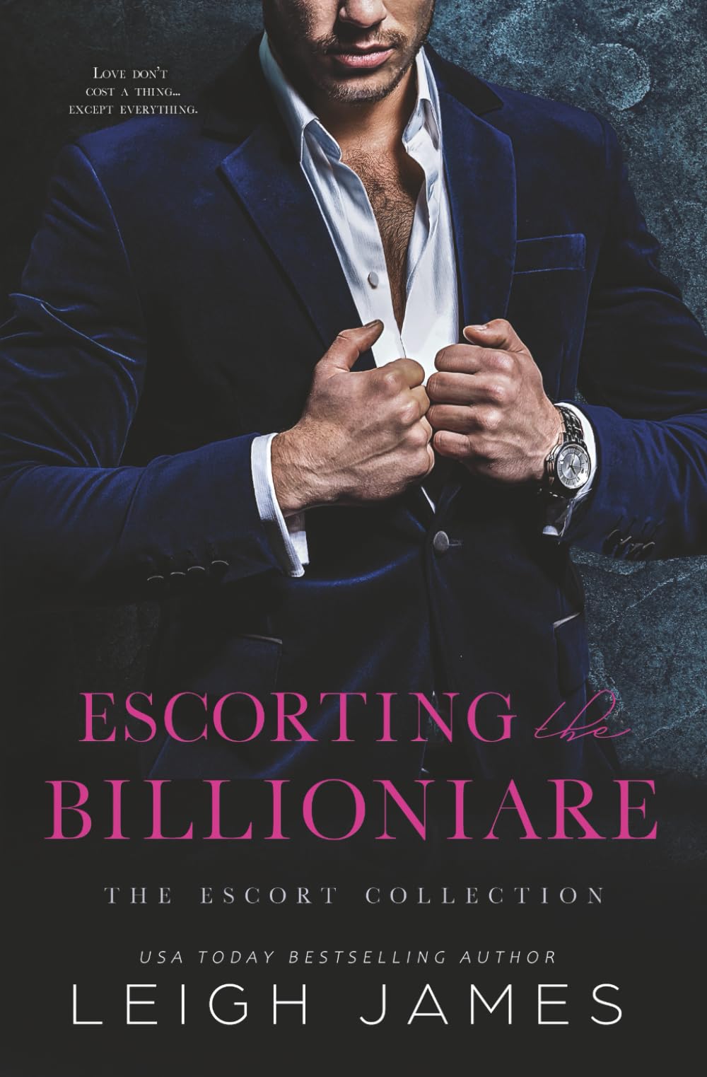 Escorting the Billionaire (The Escort Collection)
