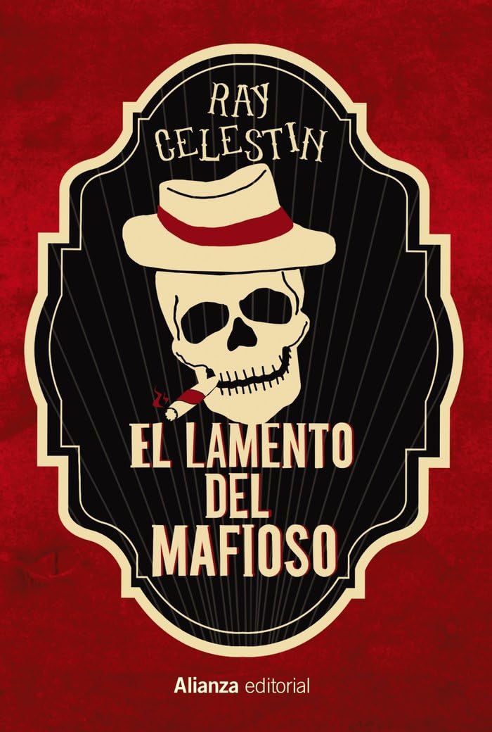 El lamento del mafioso (Alianza Literaria (AL))