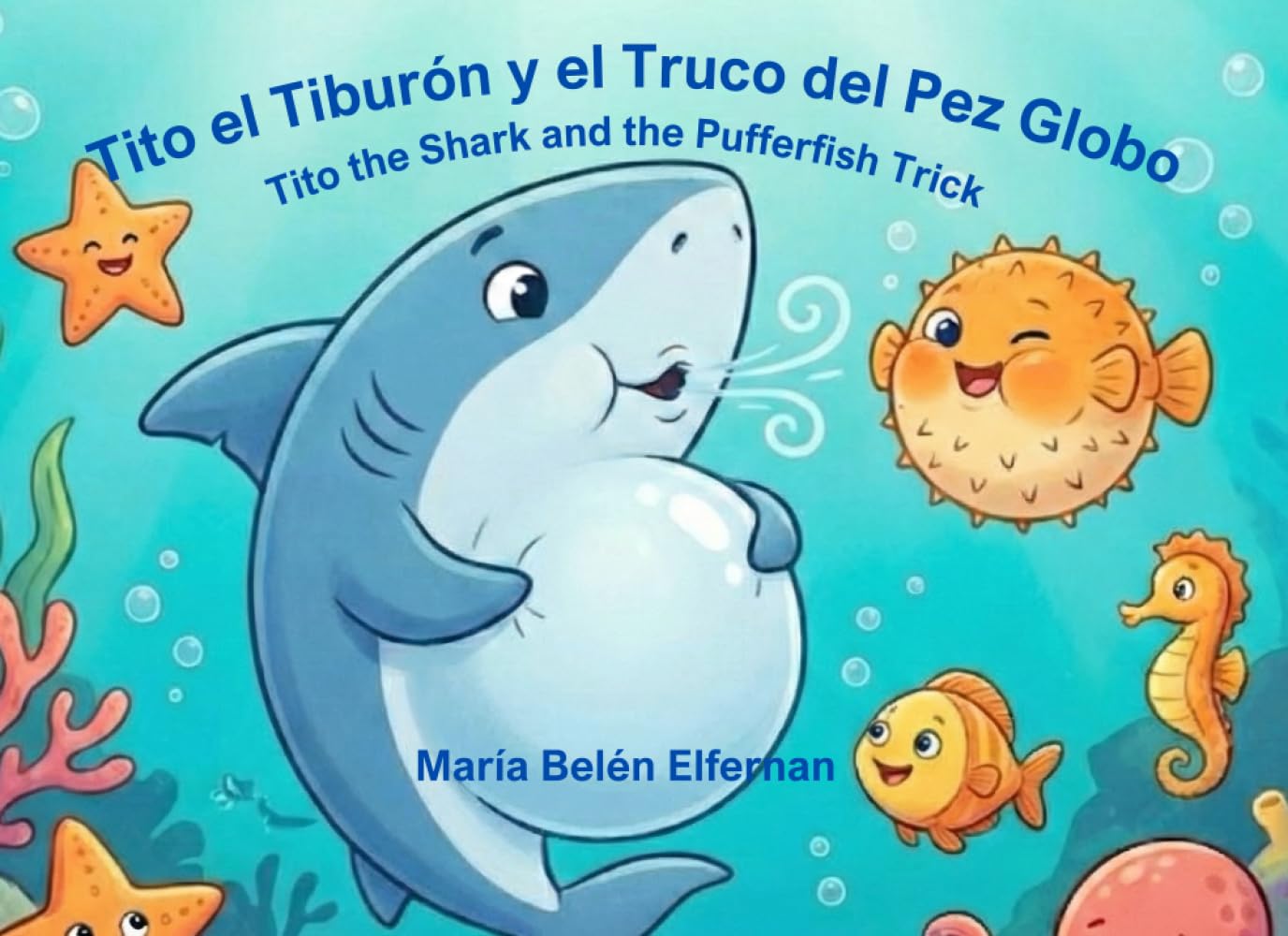 Tito el Tiburón y el Truco del Pez Globo