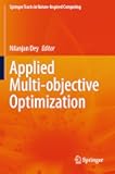 Applied Multi-objective Optimization (Springer Tracts in Nature-Inspired Computing)