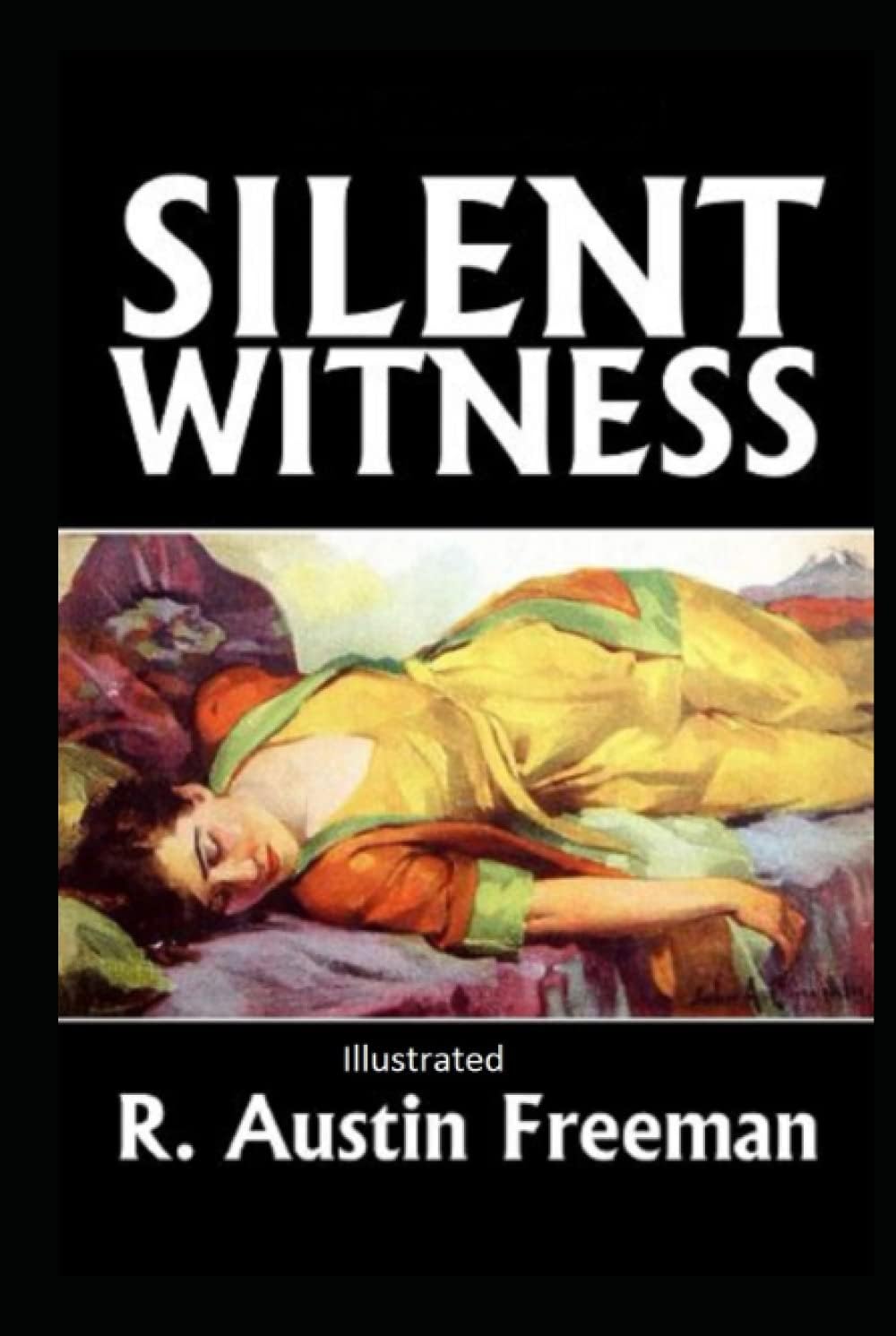 A Silent Witness Illustrated