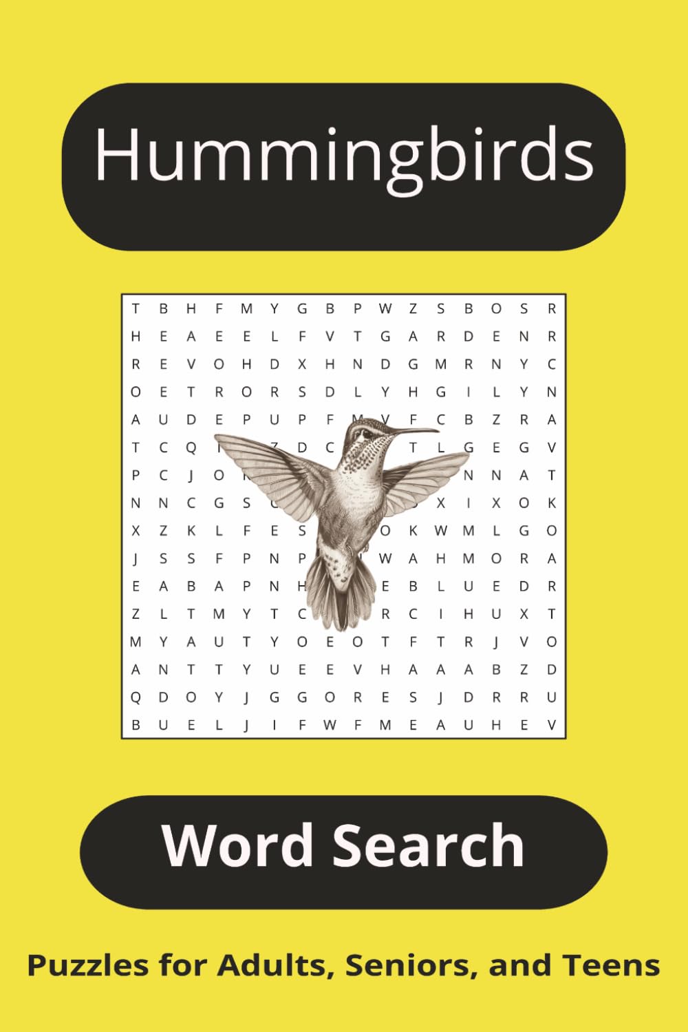 Hummingbirds Word Search: Word Search Puzzles with Easy To Read Print about Hummingbirds, Birds, their environments, biologies, lifestyles and ... Gift for Vacations, Holidays, and Relaxation