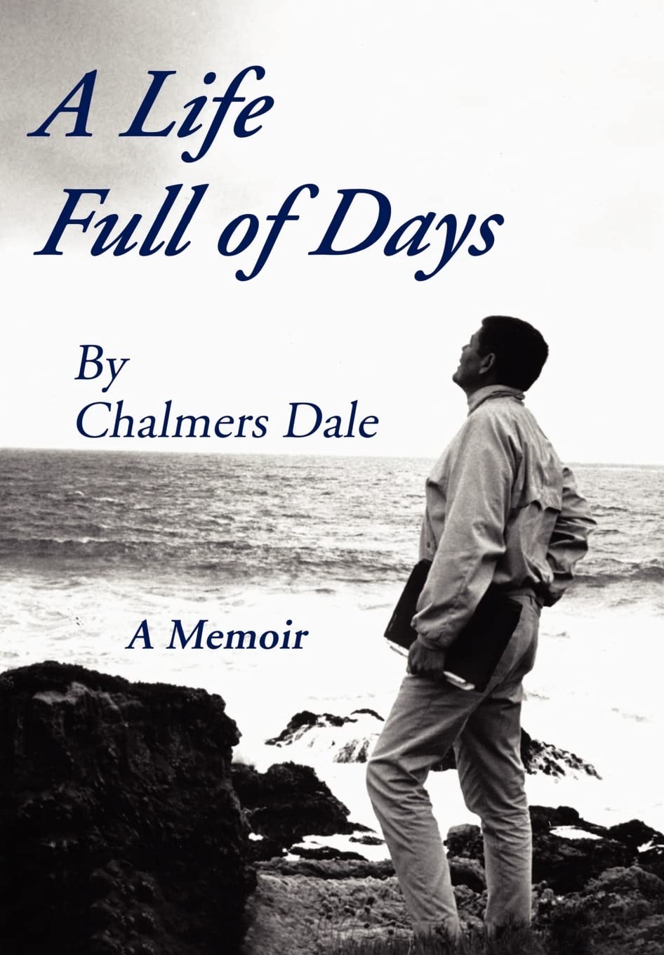 A Life Full of Days: A Memoir