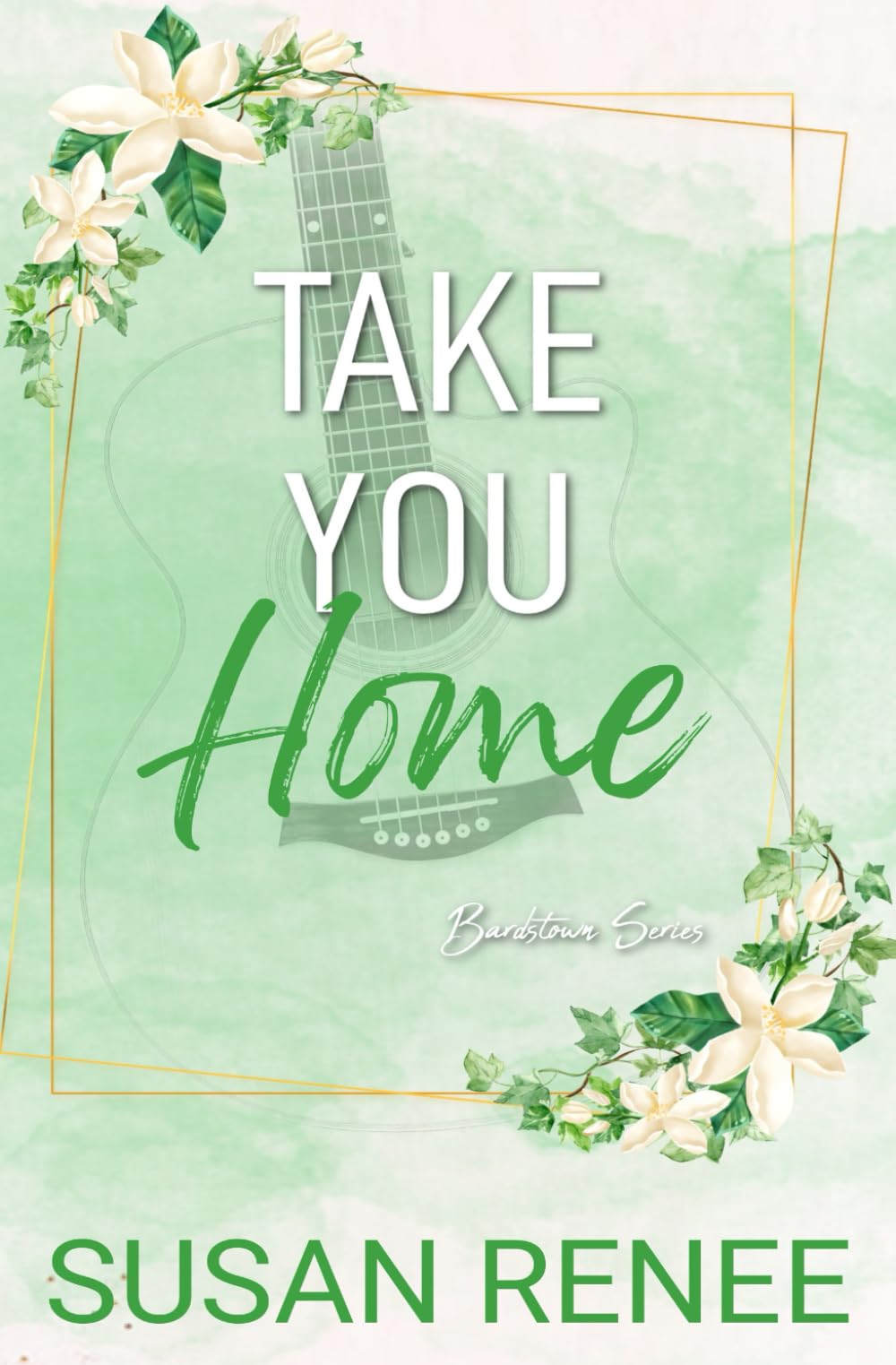 Take You Home: Special Edition Paperback (Bardstown Series Special Edition Paperbacks)