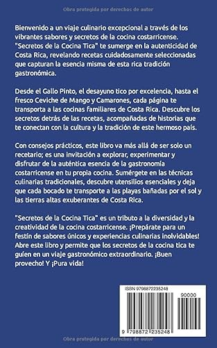 Secretos de la Cocina Tica: Auténticas Recetas de Costa Rica