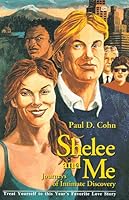 Shelee and Me: Journeys of Intimate Discovery 0964587637 Book Cover