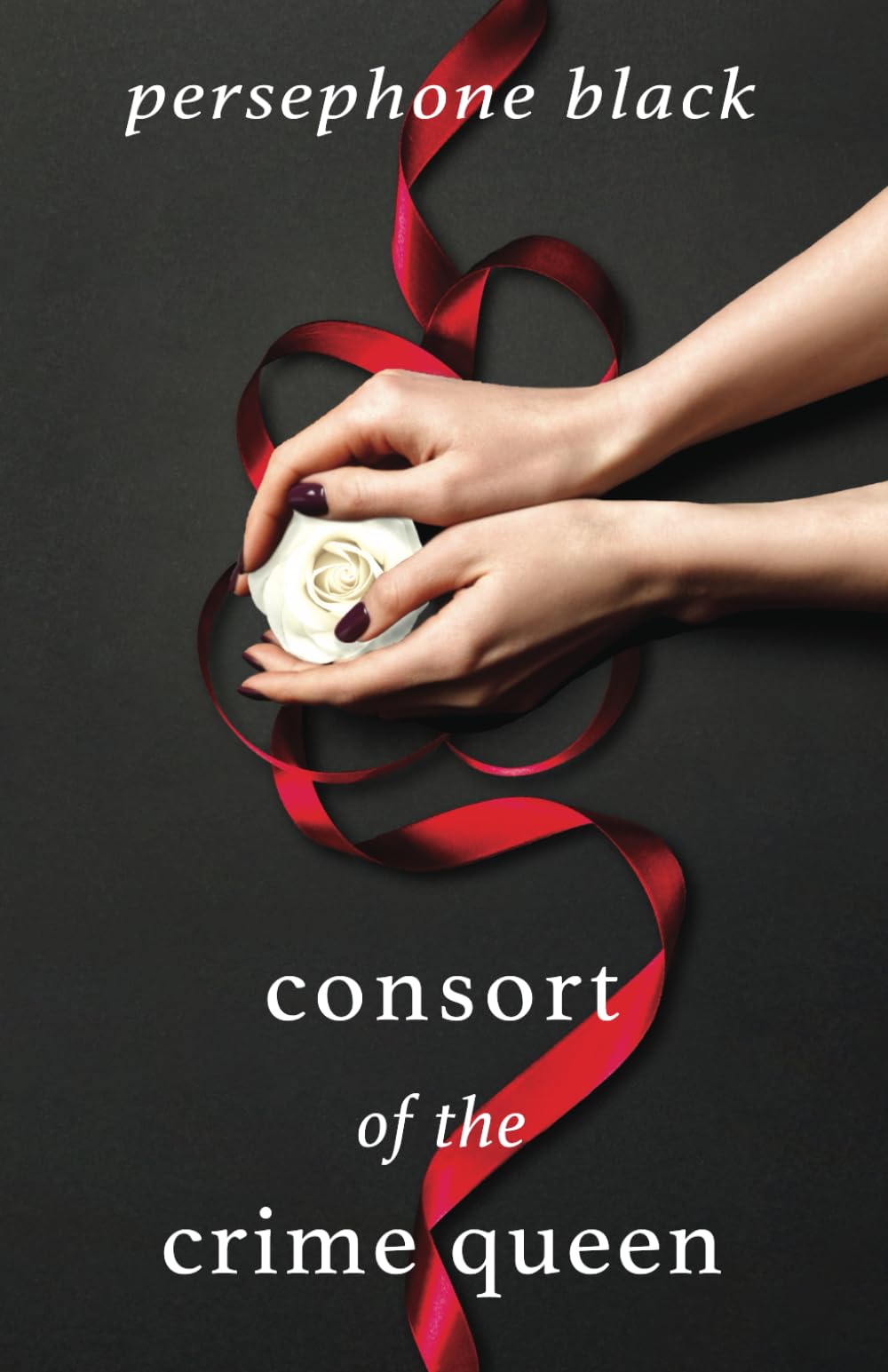 Consort of the Crime Queen (The Underworld Duet: a Sapphic Mafia Romance)