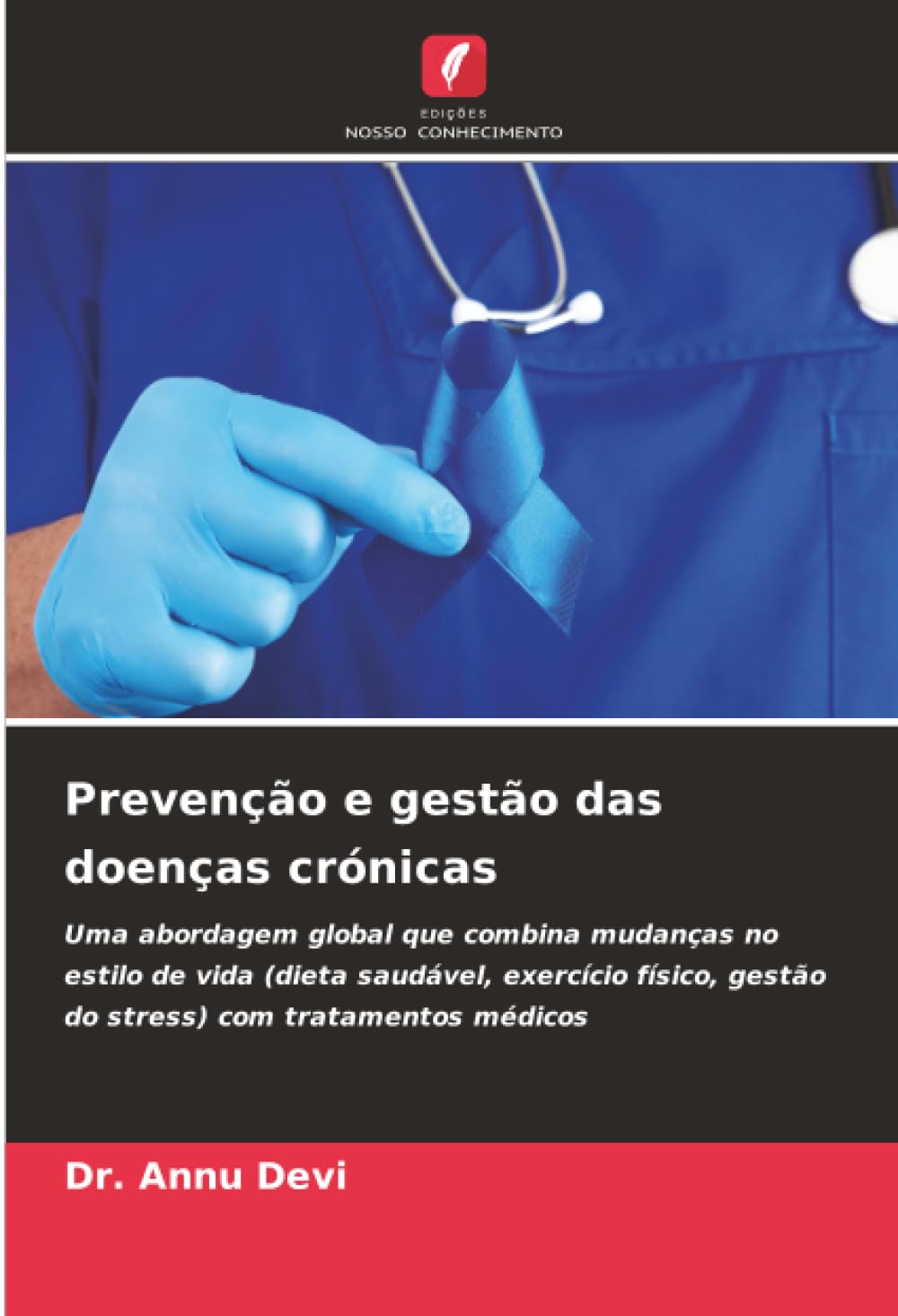 Prevenção e gestão das doenças crónicas: Uma abordagem global que combina mudanças no estilo de vida (dieta saudável, exercício físico, gestão do stress) com tratamentos médicos