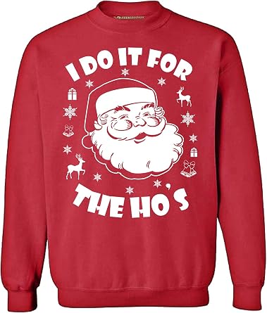 Awkward Styles I Do It for The Hos Ugly Christmas Sweater - Holiday Season Sweatshirt For Fun Lovers