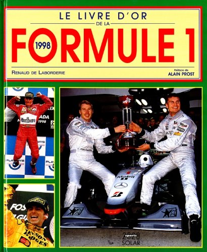 LE LIVRE D'OR DE LA FORMULE 1 / 1990 / DE LABORDERIE. ALESI / PATRESE