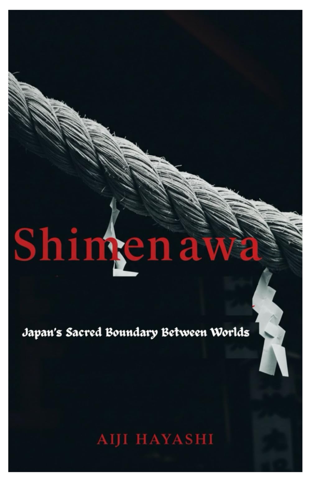 Shimenawa: Japan’s Sacred Boundary Between Worlds