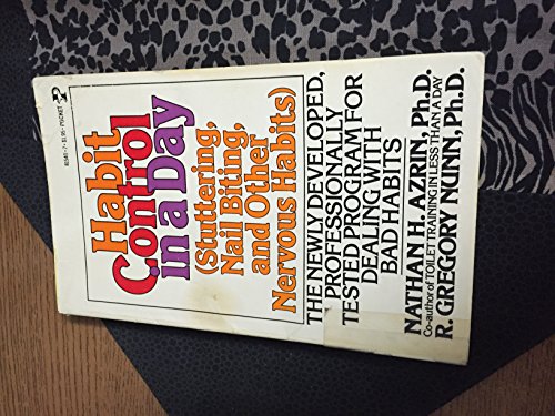 Habit Control in a Day: Stuttering, Nail Biting... 0671815407 Book Cover