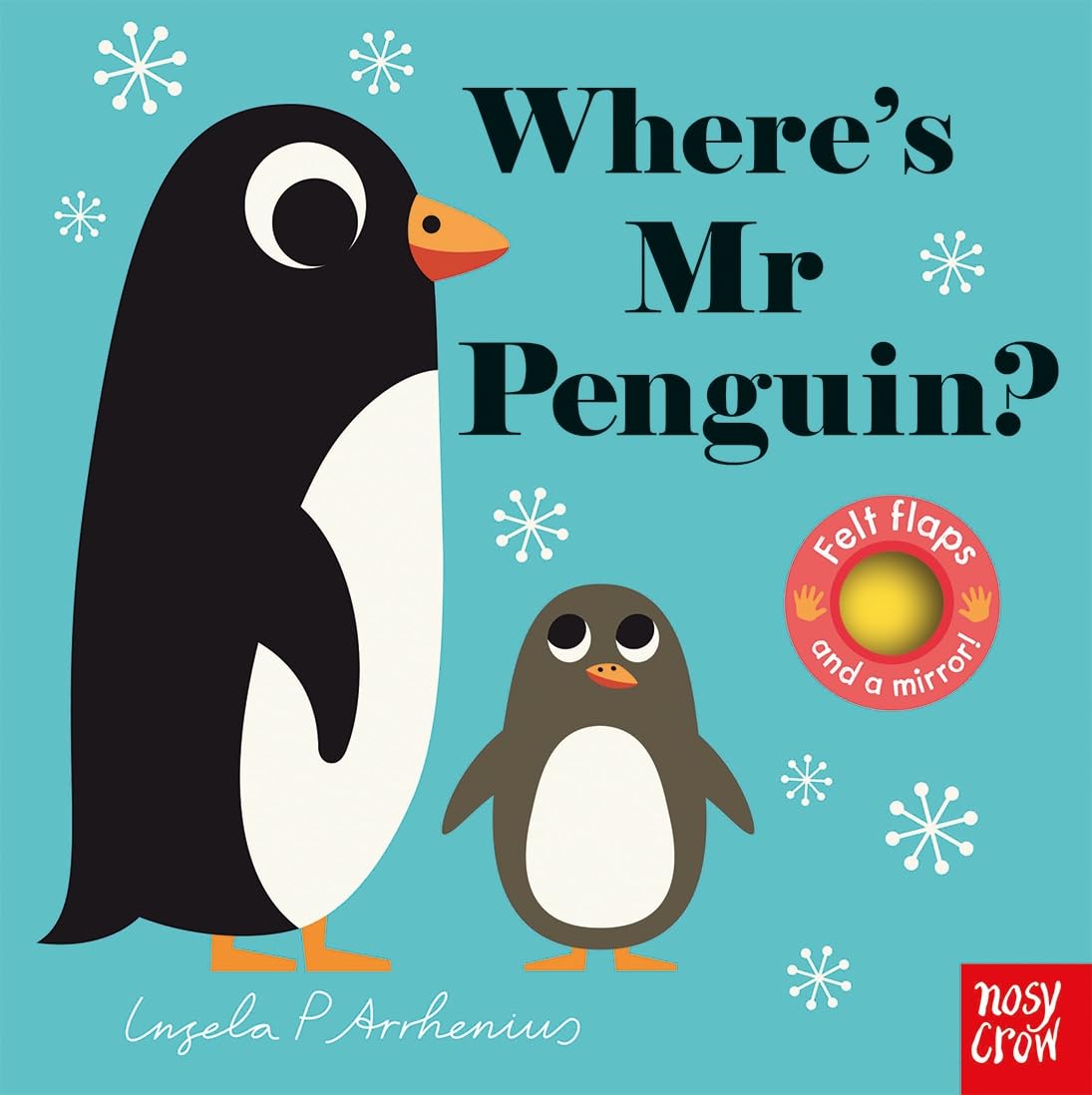 Nosy Crow Where's Mr Penguin? (Felt Flaps) Where's Mr Penguin? (Felt Flaps)
