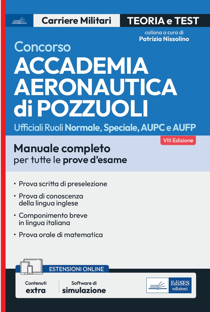 Concorso Accademia Aeronautica di Pozzuoli: Manuale completo per tutte le prove d'esame