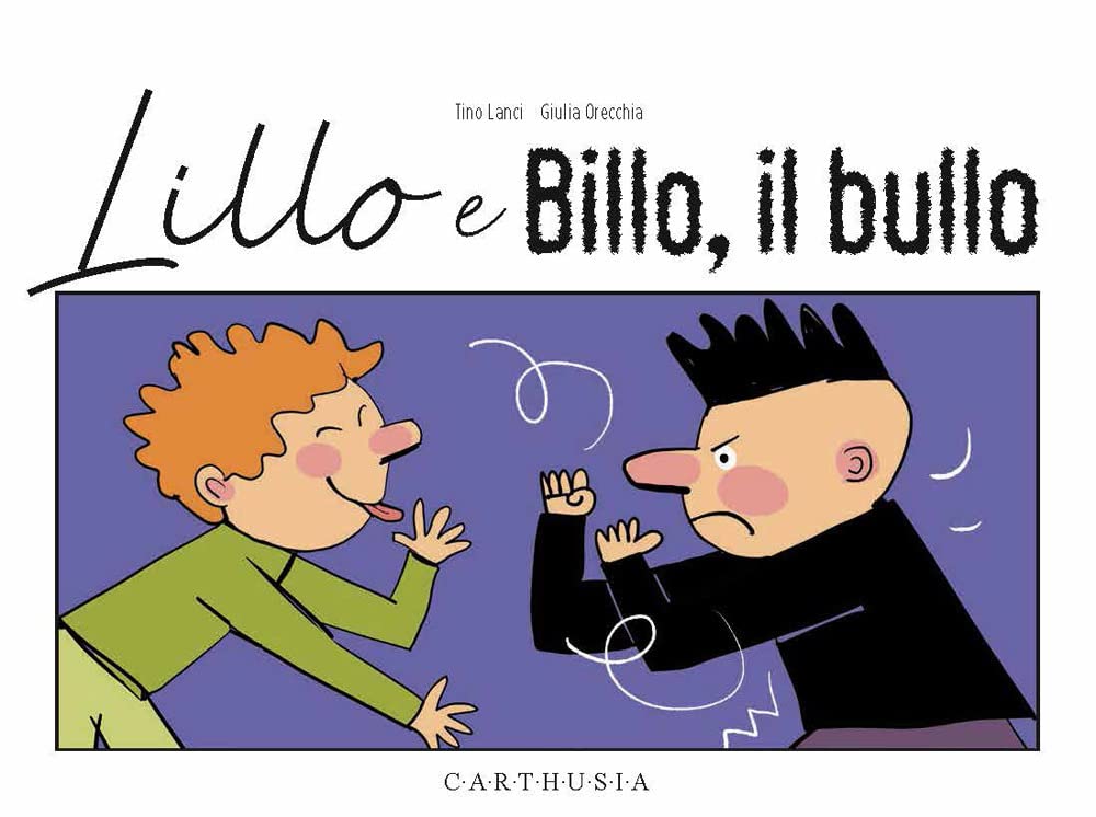 Lillo E Billo, Il Bullo. Ediz. A Colori - 4