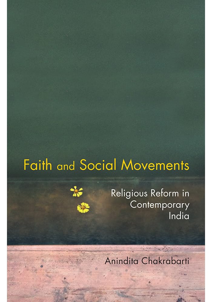 Faith and Social Movements: Religious Reform in Contemporary India