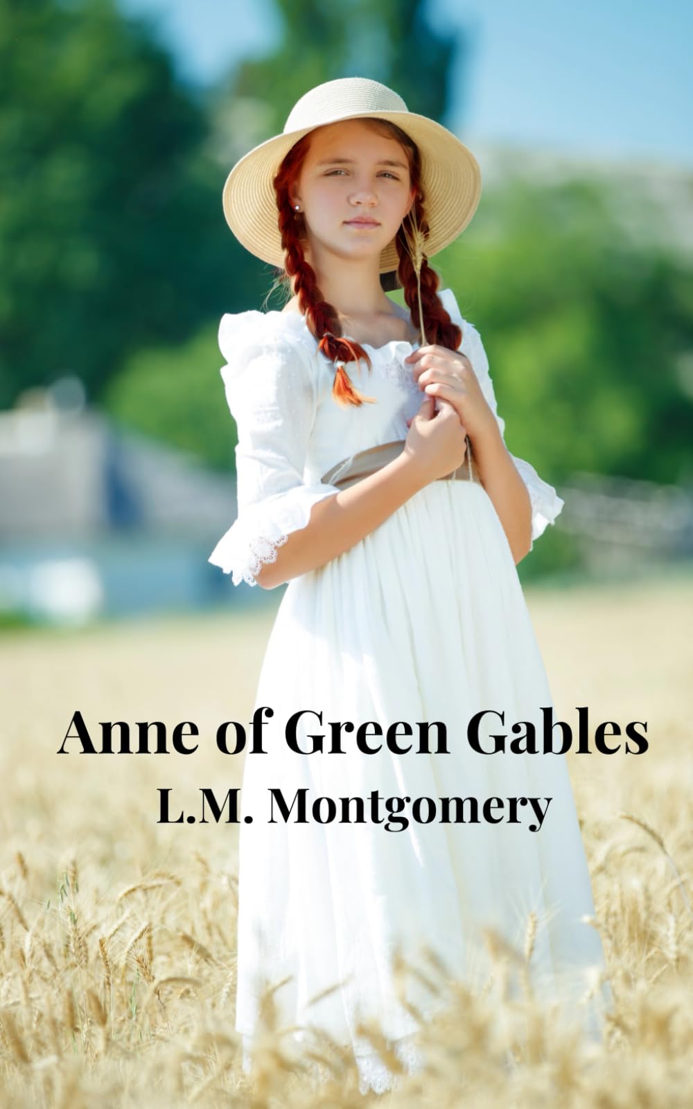 Anne of Green Gables: Books Written by L.M. Montgomery (Annotated)