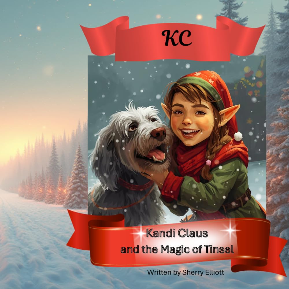 Kandi Claus and the Magic of Tinsel (Kandi Claus Adventures at the North Pole)