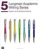 Longman Academic Writing Series 5: Essays to Research Papers