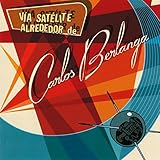  Vía Satélite Alrededor de Carlos Berlanga