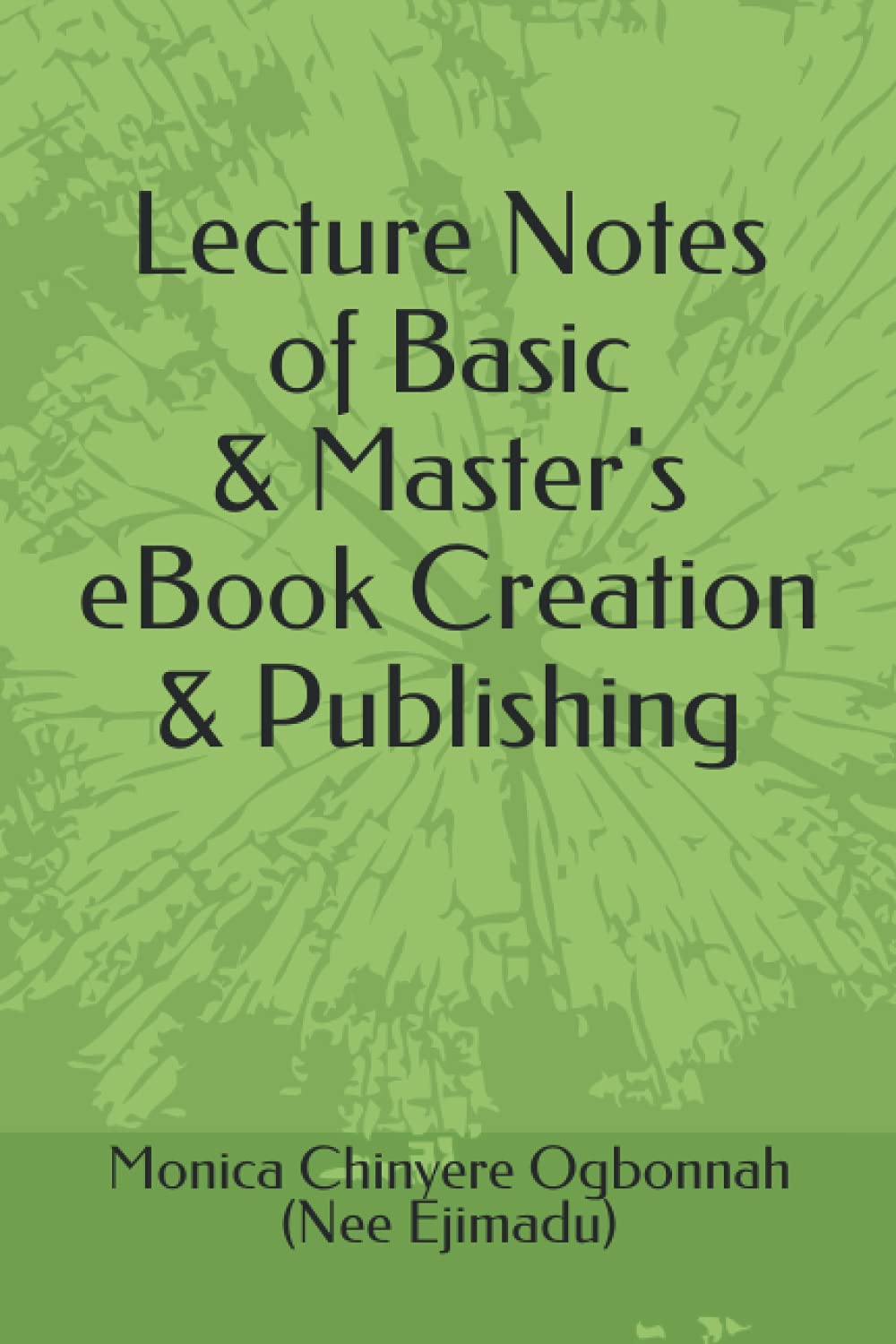 Lecture Note of Basic & Master's eBook Creation & Publishing