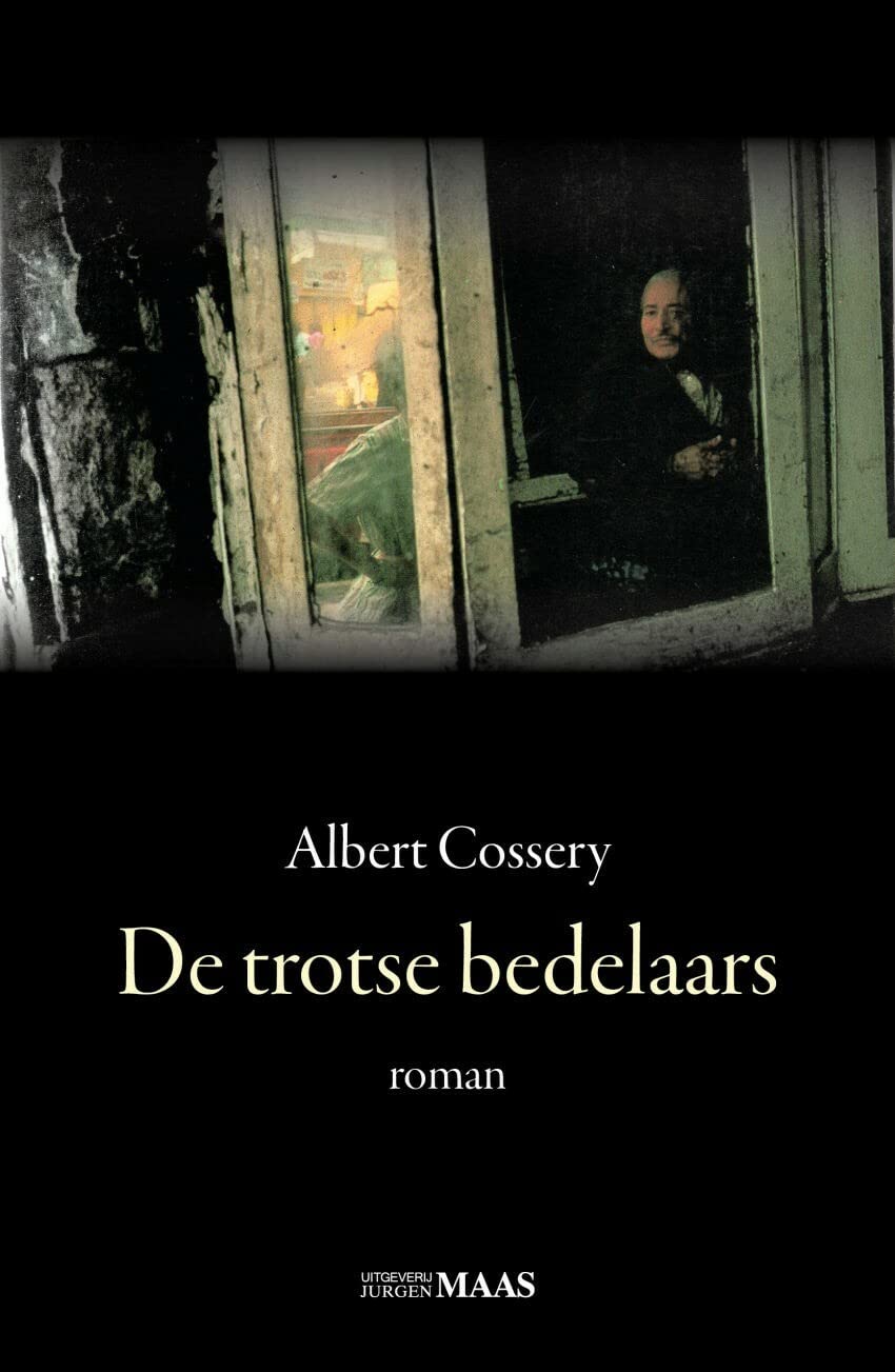 De trotse bedelaars: roman