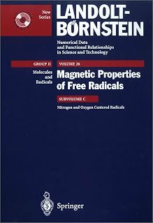 Nitrogen and Oxygen Centered Radicals (Landolt-Börnstein: Numerical Data and Functional Relationships in Science and Technology - New Series, 26C)