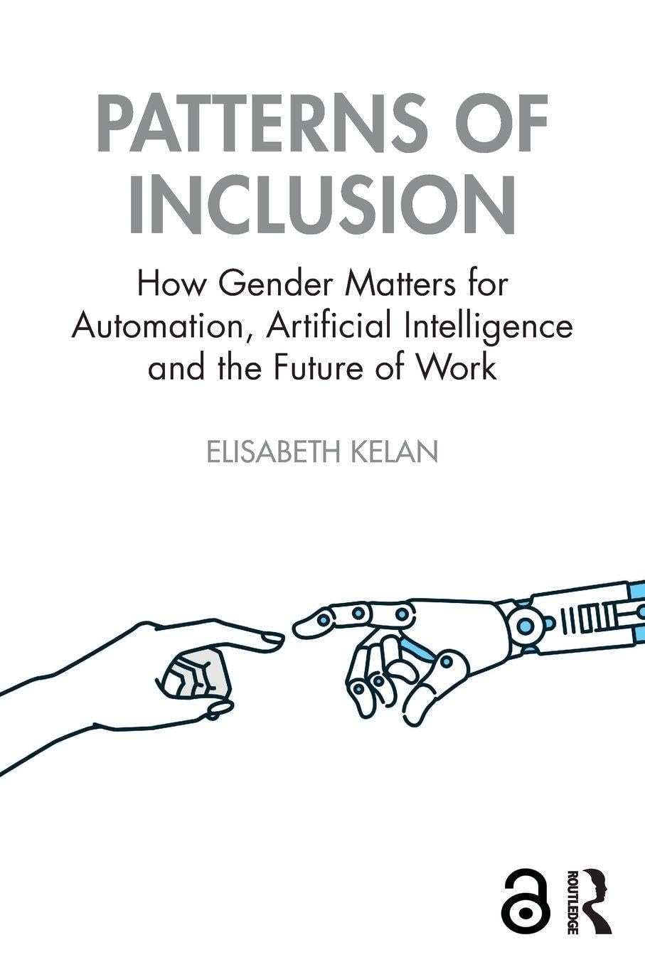 Patterns of Inclusion: How Gender Matters for Automation, Artificial Intelligence and the Future of Work