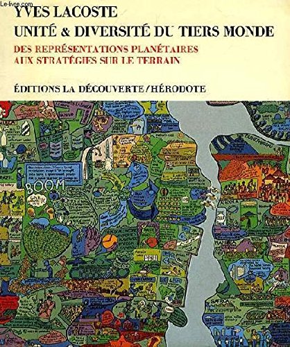 Unité et diversite du tiers monde : des représentations planetaires aux strategies sur le terrain