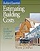 Estimating Building Costs: For Residential and Light Commercial Contractor (RSMeans)
