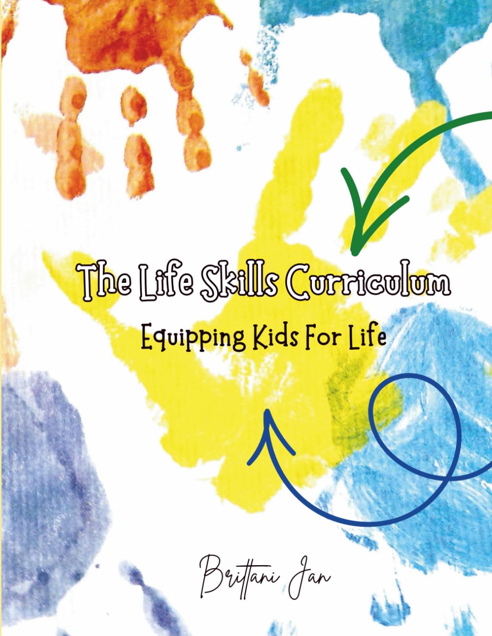 The Life Skills Curriculum: Equipping Kids For Life