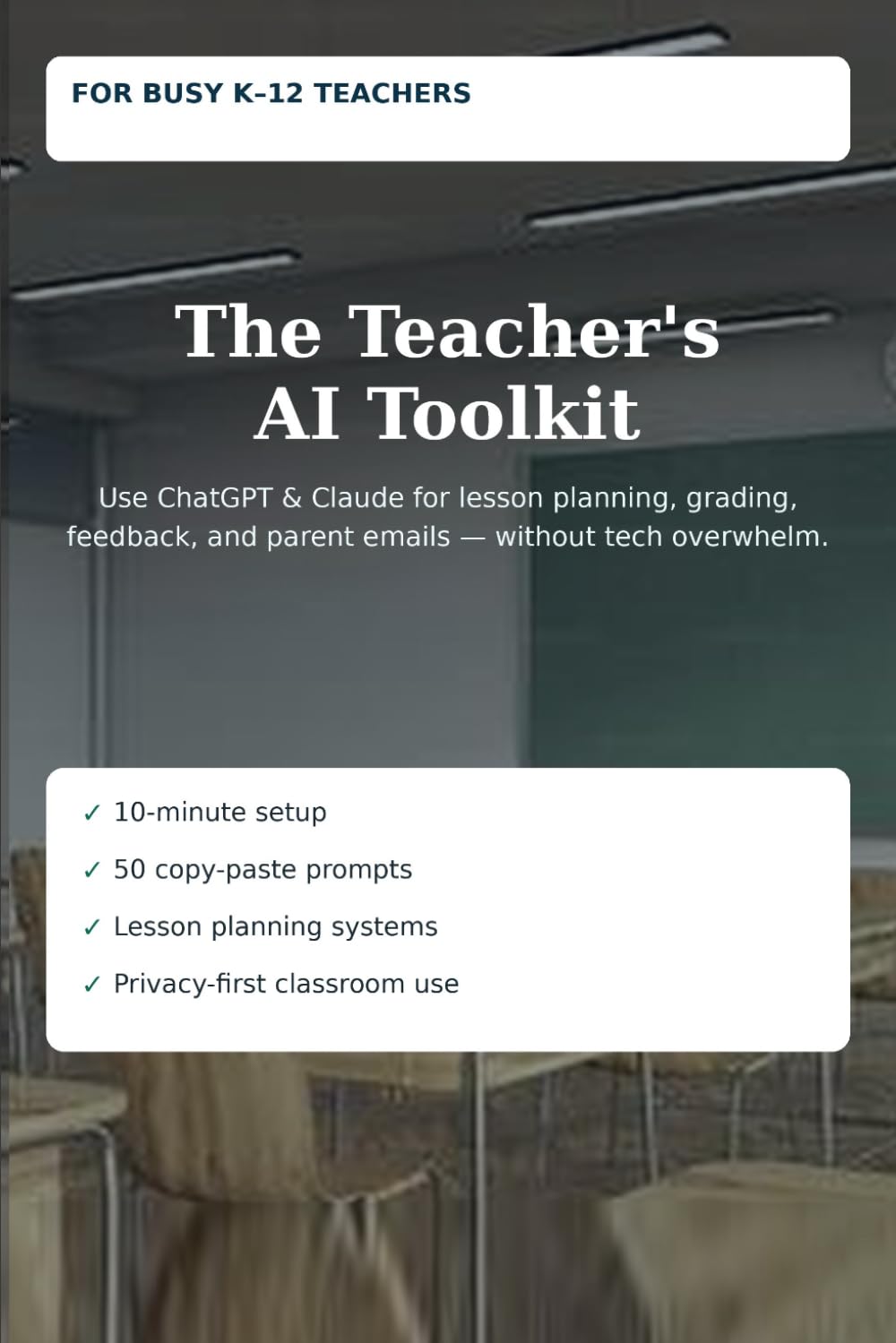 The Teacher's AI Toolkit