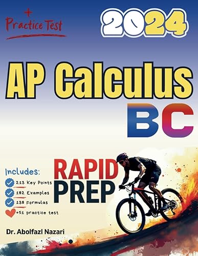 AP Calculus BC Rapid Prep: Prep Book with Key Points, Examples, and Formula Sheet + One Full Length Practice Test (AP Calculus BC Study Guides, ... Rapid Reviews, Formula Sheets, Flash Cards)