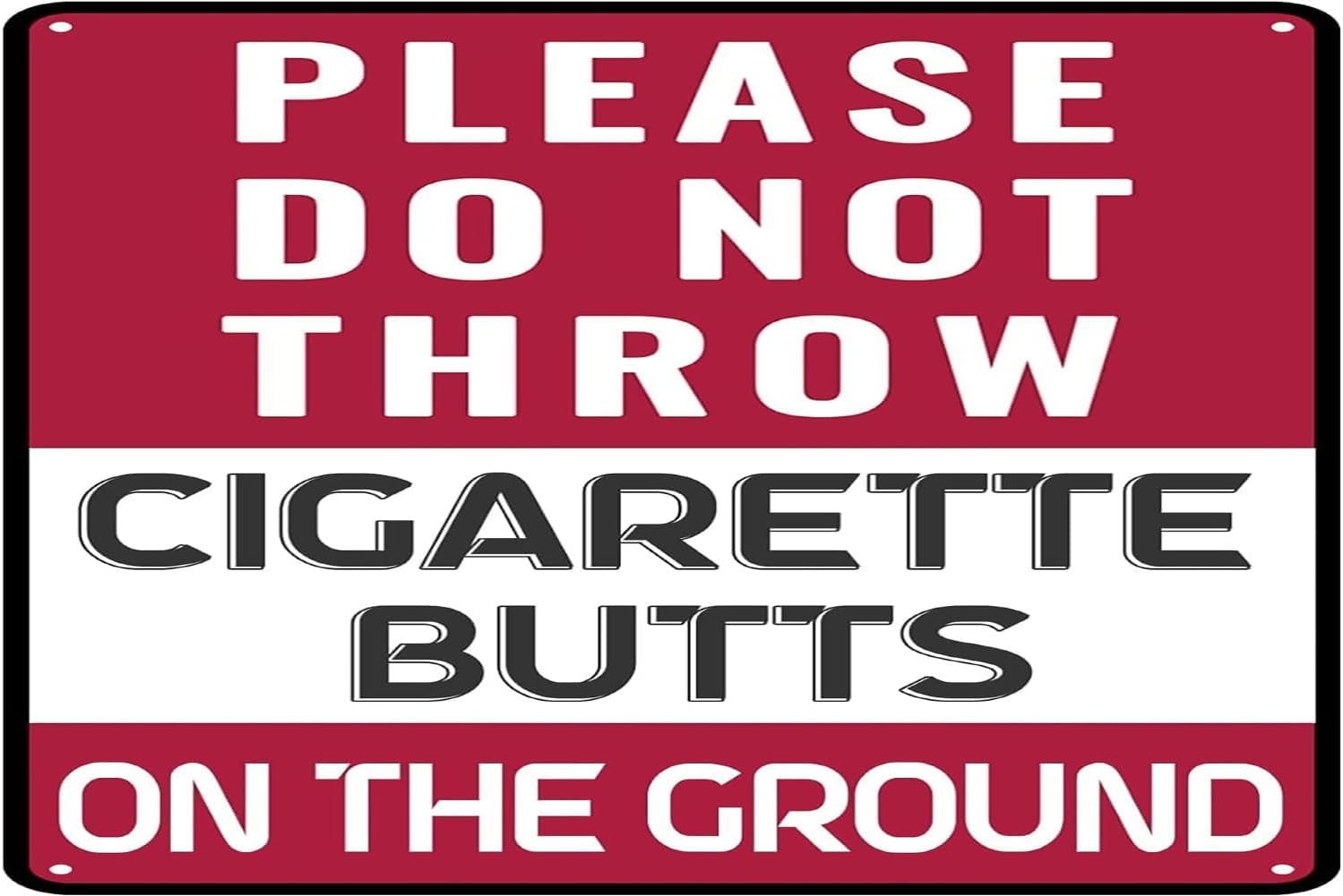 Please Do Not Throw Cigarette Butts On The Ground Tin Signs,Warning Signss,Please Do Not Litter Notices,Decoration For Streets,Cafes,Bars Gifts 8x12 Inch