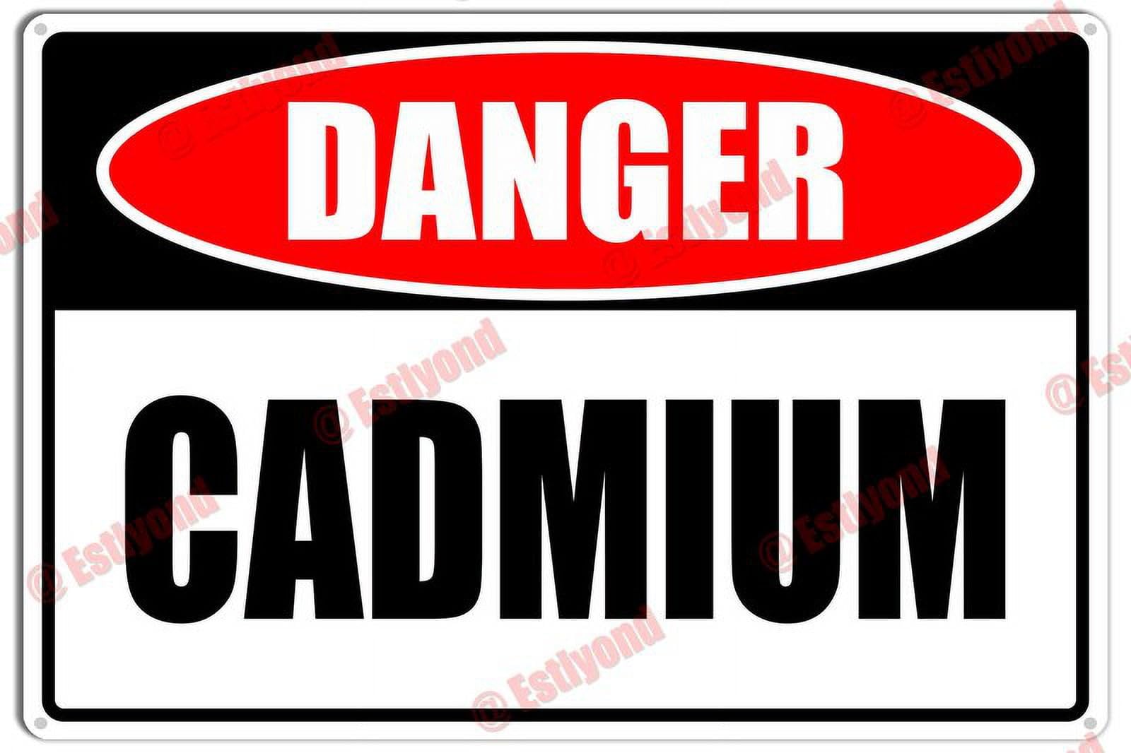 Cadmium Caution Notice Aluminum Metal Sign 8"x12" For Lab Staff, Facility Managers - Chemical Storage Zones