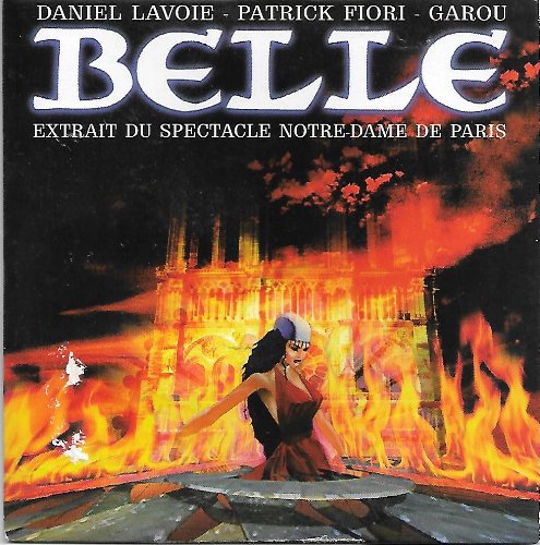 Belle: Patrick Fiori, Daniel Lavoie, Garou: Amazon.fr: CD et Vinyles}
