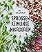 Produktbild Sprossen, Keimlinge, Mikrogrün (BLV Pflanzenpraxis)