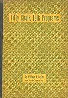 Fifty Chalk Talk Programs B0012IYK2I Book Cover