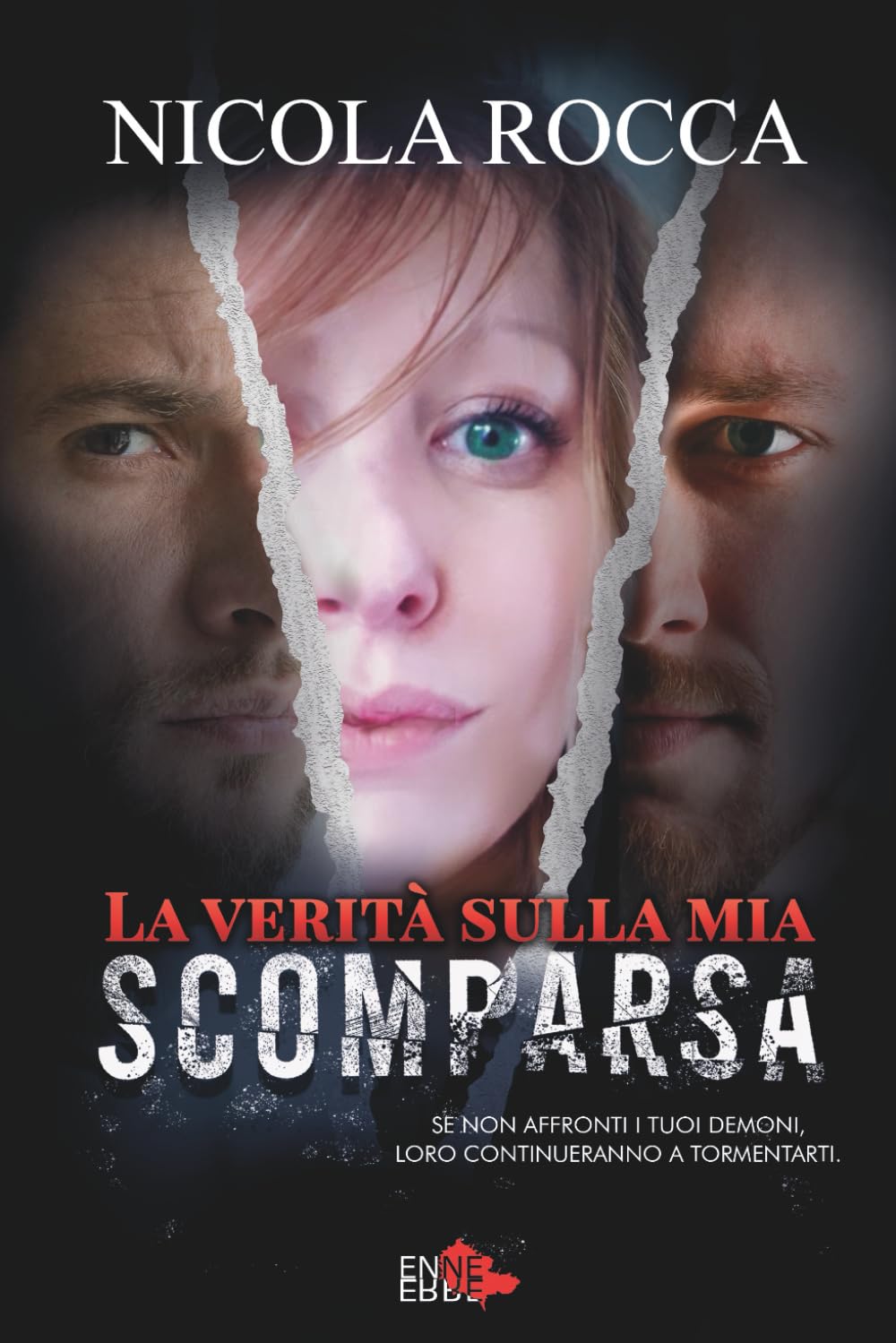 LA VERITÀ SULLA MIA SCOMPARSA (Trilogia degli Inganni)