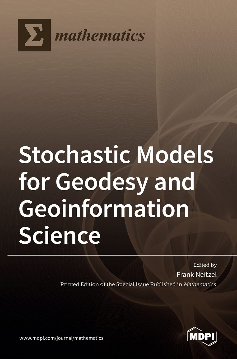 Buy Stochastic Models for Geodesy and Geoinformation Science โ BookShops.in