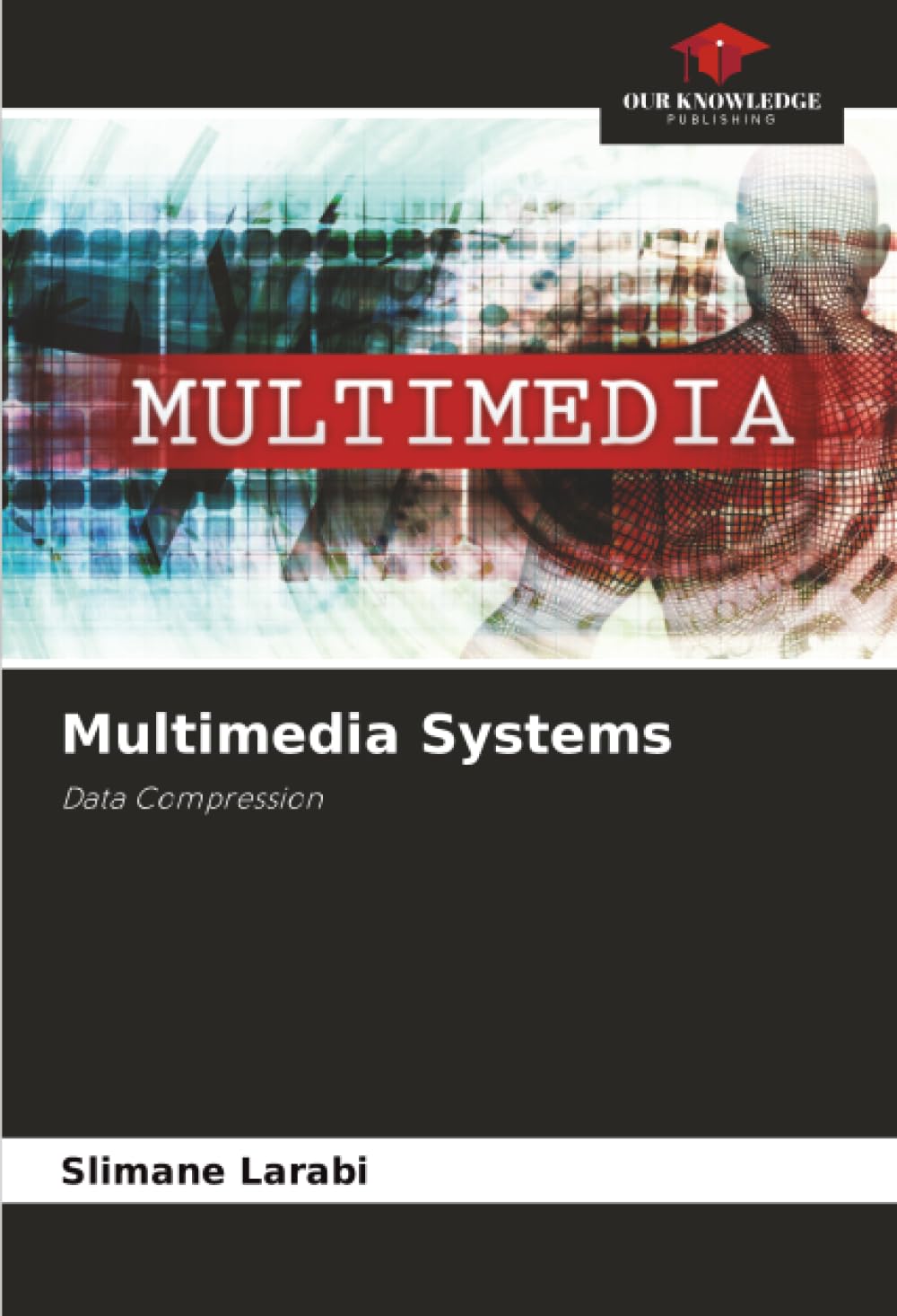 Multimedia Systems: Data Compression