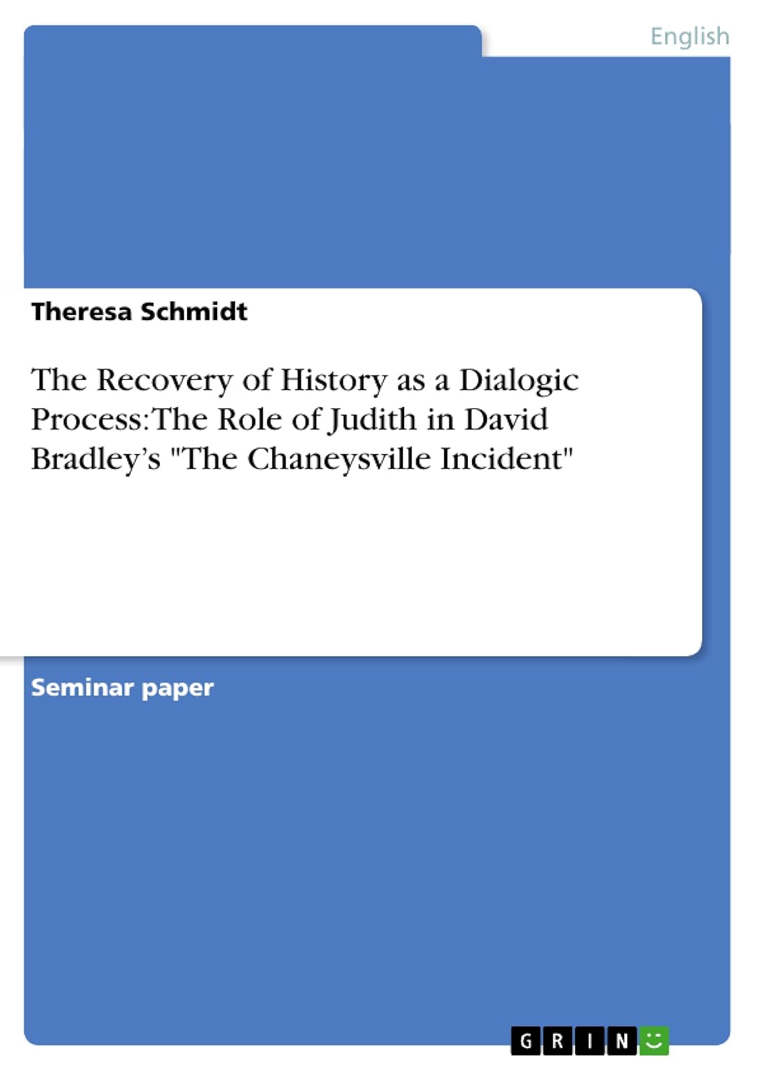 The Recovery of History as a Dialogic Process The Role of