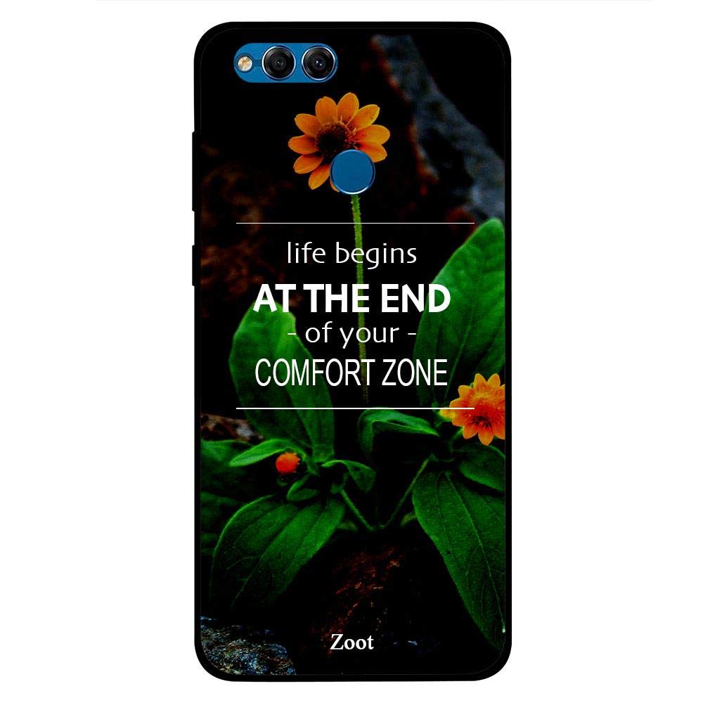 Honor 7X Case Cover Life Begins At The End Of Your Comfort Zone, Zoot Designer Phone Covers