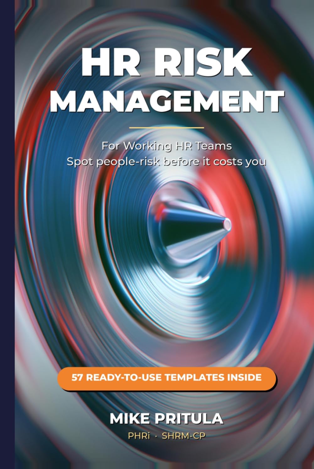 HR Risk Management for Working HR Teams: Spot People-Risk Before It Costs You