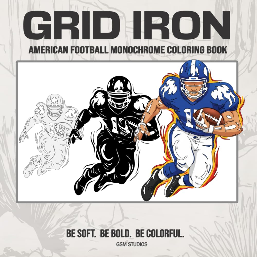GRID IRON American Football Monochrome Coloring Book: Bold to Color - Easy to Enjoy (GSM Studios Monochrome Coloring Book Collection)