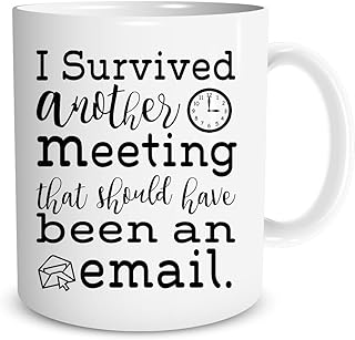 I Survived Another Meeting That Should Have Be - Funny Ceramic Mug - Sarcastic Joke Adult Humor - Perfect Work Appreciation Gift, Employee, Boss, Coworkers, Birthdas 11oz Coffee Mug - by Funnwear