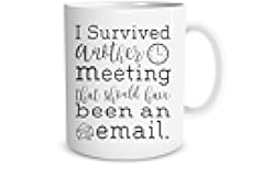 I Survived Another Meeting That Should Have Be - Funny Ceramic Mug - Sarcastic Joke Adult Humor - Perfect Work Appreciation Gift, Employee, Boss, Coworkers, Birthdas 11oz Coffee Mug - by Funnwear