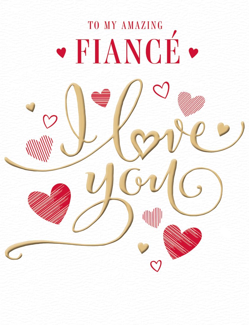 Piccadilly Greetings Valentines Day Card, Fiance I Love You - 8 x 6 inches